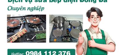 Dịch vụ sửa bếp điện tại quận Đống Đa