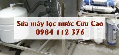 Sửa máy lọc nước Cửu Cao, Văn Giang, thợ chuyên nghiệp, có bảo hành
