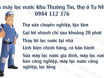 Sửa máy lọc nước khu Thường Tín, thợ ở Tự Nhiên gọi tới nhanh