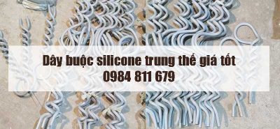 Dây buộc silicon trung thế giá tốt, luôn có sẵn hàng