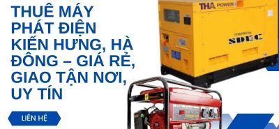Thuê Máy Phát Điện Kiến Hưng, Hà Đông – Giá Rẻ, Giao Tận Nơi, Uy Tín