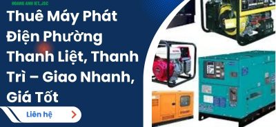 Thuê Máy Phát Điện Phường Thanh Liệt, Thanh Trì – Giao Nhanh, Giá Tốt
