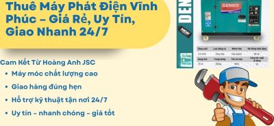 Thuê Máy Phát Điện Vĩnh Phúc – Giá Rẻ, Uy Tín, Giao Nhanh 247