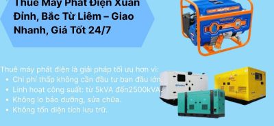 Thuê Máy Phát Điện Xuân Đỉnh, Bắc Từ Liêm – Giao Nhanh, Giá Tốt 24/7