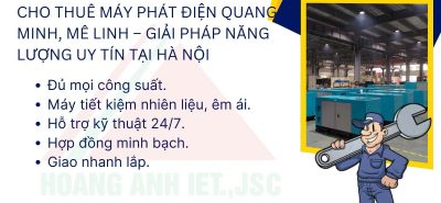 Cho Thuê Máy Phát Điện Quang Minh, Mê Linh, Giải Pháp Uy Tín Hà Nội