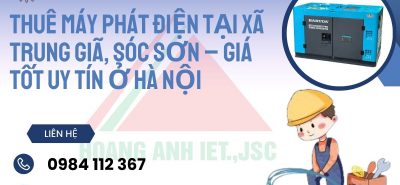 Thuê Máy Phát Điện Công Nghiệp Xã Trung Giã Sóc Sơn