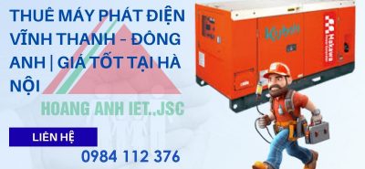 Thuê Máy Phát Điện Vĩnh Thanh – Đông Anh | Giá tốt tại Hà Nội