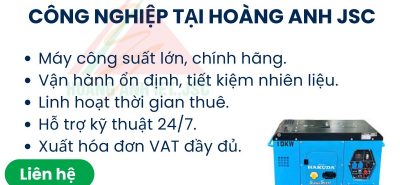 Ưu điểm khi thuê máy phát điện công nghiệp tại Hoàng Anh JSC