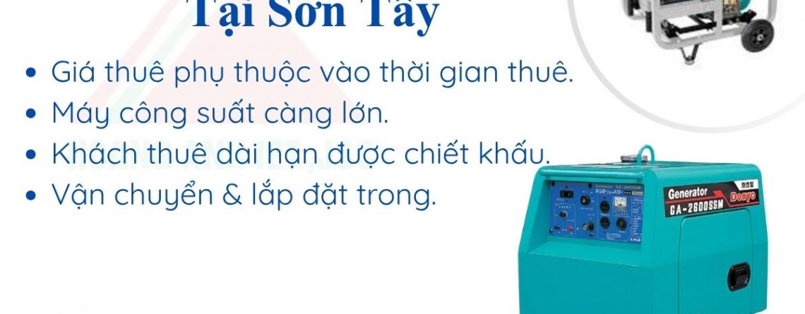 Thuê máy phát điện tại Sơn Tây – Máy chạy dầu ổn định, êm ái, tiết kiệm nhiên liệu