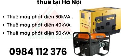 thuê máy phát điện 50kVA, dịch vụ thuê máy phát điện Hà Nội, Hoàng Anh XNK