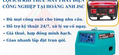 Lợi ích khi thuê máy phát điện công nghiệp tại Hoàng Anh JSC