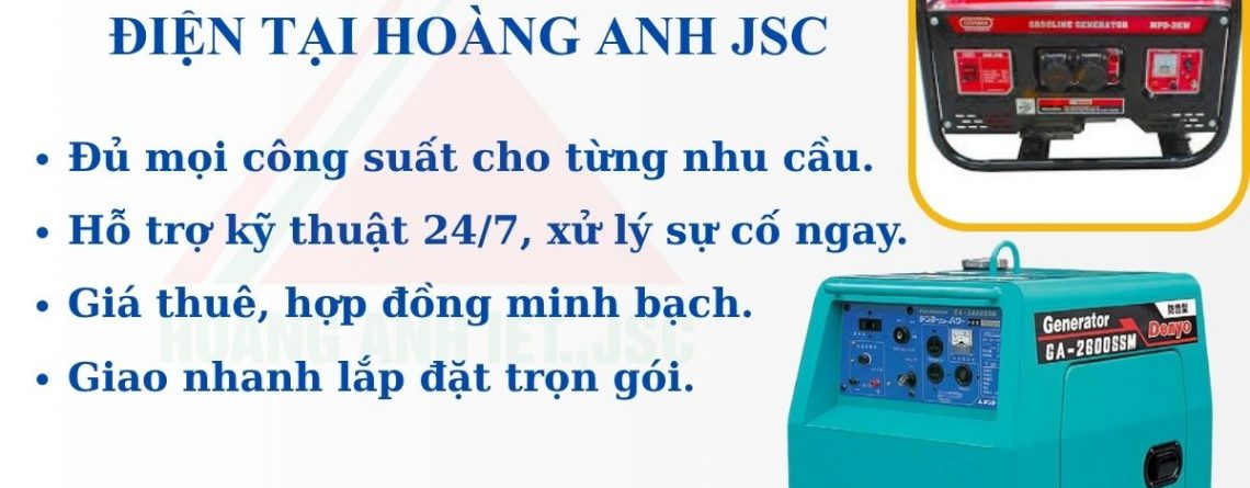 Ưu Điểm Khi Thuê Máy Phát Điện Tại Hoàng Anh JSC