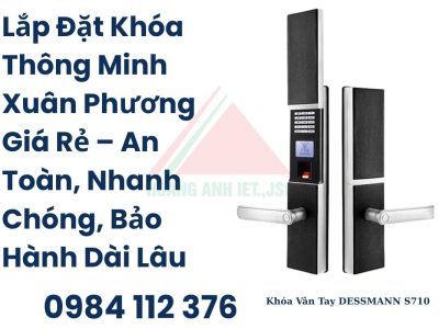 Lắp Đặt Khóa Xuân Phương Giá Rẻ – An Toàn, Nhanh Chóng, Bảo Hành Dài Lâu