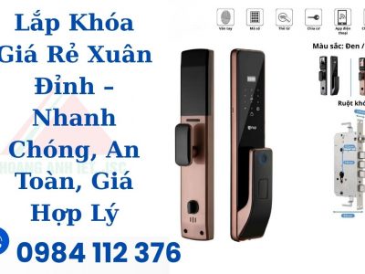 Lắp Khóa Giá Rẻ Xuân Đỉnh – Nhanh Chóng, An Toàn, Giá Hợp Lý