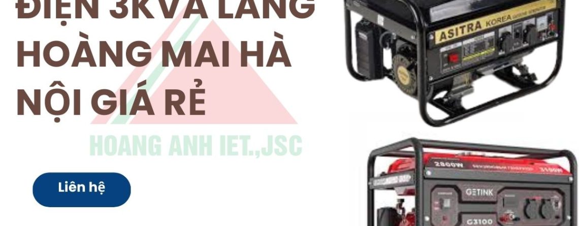 Thuê máy phát điện 3kVA tại Láng – Hà Nội giá rẻ | Giao nhanh – Lắp đặt tận nơi
