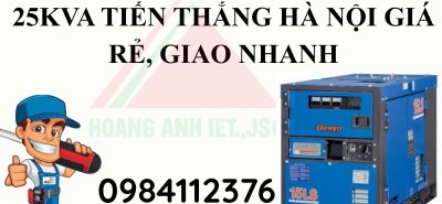 Dịch Vụ Thuê Máy Phát Điện 25kVA Tiến Thắng Hà Nội Giá Rẻ, Giao Nhanh