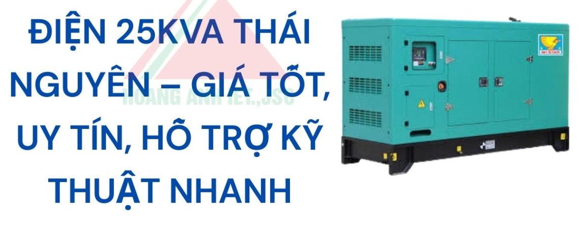 Thuê Máy Phát Điện 25kVA Cho Nhà Hàng Quảng Ninh
