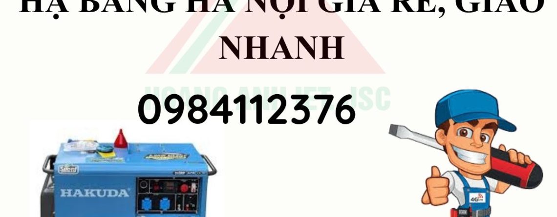 Thuê Máy Phát Điện 50kVA Hạ Bằng Hà Nội Giá Rẻ, Giao Nhanh