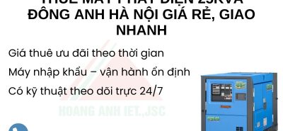 Dịch vụ thuê máy phát điện 25kVA tại Đông Anh Hà Nội, phù hợp công trình và xưởng sản xuất nhỏ, giao nhanh, máy chạy ổn định.