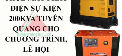 Thuê Máy Phát Điện Hội Chợ Tuyên Quang