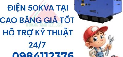 Thuê máy phát điện 50kVA tại Cao Bằng giá tốt