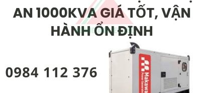Thuê máy phát điện Nghệ An 1000kVA giá tốt, vận hành ổn định
