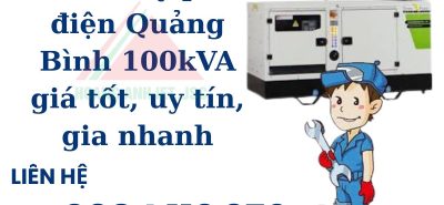 Dịch vụ thuê máy phát điện Quảng Bình chuyên nghiệp