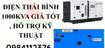 Thuê máy phát điện Thái Bình 1000kVA giá tốt , hỗ trợ kỹ thuật