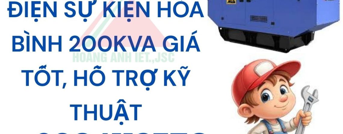 Máy phát điện công suất lớn cho sự kiện tại Hòa Bình