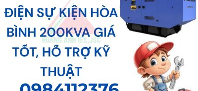 Máy phát điện công suất lớn cho sự kiện tại Hòa Bình