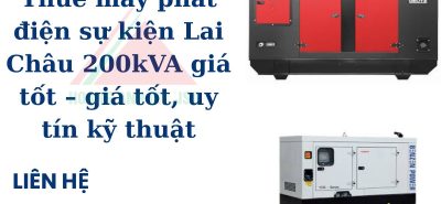 Dịch vụ thuê máy phát điện sự kiện chuyên nghiệp Lai Châu