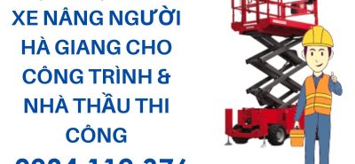 Dịch vụ cho thuê xe nâng người tại Hà Giang đáp ứng nhu cầu thi công trong nhà xưởng và ngoài trời. Xe đa dạng độ cao, vận hành ổn định, hỗ trợ kỹ thuật trong suốt thời gian thuê.