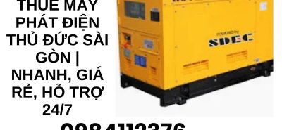 Dịch Vụ Thuê Máy Phát Điện Thủ Đức Sài Gòn Nhanh, Giá Rẻ, Hỗ Trợ 247 (2)