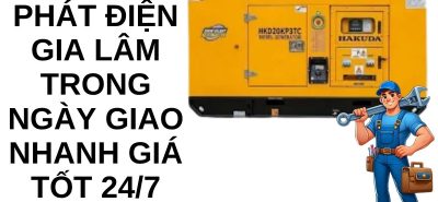 Thuê Máy Phát Điện Gia Lâm Trong Ngày – Giao Nhanh 24/7 Giá Tốt