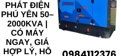 Cho Thuê Máy Phát Điện Phú Yên | Không Cần Kinh Nghiệm Vẫn Dùng Được