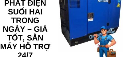 Thuê Máy Phát Điện Suối Hai Trong Ngày – Giá Tốt, Có Sẵn Máy