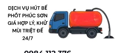 Hút Bể Phốt Phúc Sơn Hà Nội Nhanh Gọn, Xe Hiện Đại Hỗ Trợ 24/7