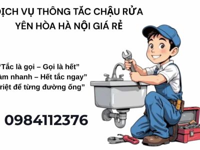 Thông Tắc Bồn Rửa Yên Hòa Hà Nội – Xử Lý Sạch, Không Đục Phá Công Trình