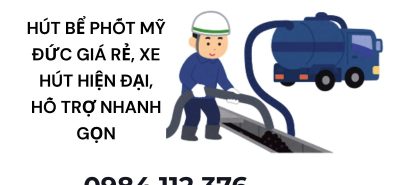 Dịch Vụ Hút Bể Phốt Mỹ Đức Hà Nội Nhanh Gọn, Thi Công Sạch Sẽ