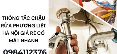 Thông Tắc Chậu Rửa Phương Liệt Hà Nội Giá Rẻ – Có Mặt Nhanh 24/7, Xử Lý Sạch