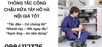 Thông Tắc Cống Chậu Rửa Tây Hồ Hà Nội – Giá Tốt, Bảo Hành Uy Tín 24/7