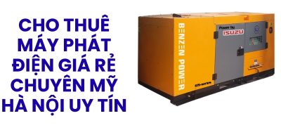 Cho Thuê Máy Phát Điện Công Trình Chuyên Mỹ Hà Nội – Giải Pháp Điện Dự Phòng Hiệu Quả