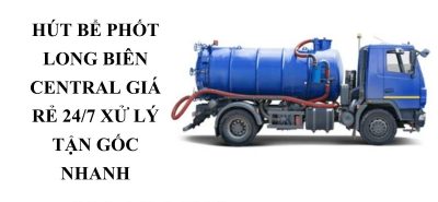 Hoàng Anh JSC cung cấp dịch vụ hút bể phốt Long Biên Central chuyên nghiệp với xe hút hiện đại, đội ngũ giàu kinh nghiệm, phục vụ nhanh chóng 24/7 và không phát sinh chi phí.