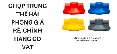 Bán Nắp Chụp Trung Thế Hải Phòng Chính Hãng 24kV, 35kV Giá Tốt