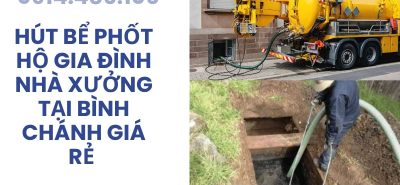 Hút Bể Phốt Hộ Gia Đình, Nhà Xưởng Tại Các Xã Thuộc Bình Chánh Giá Rẻ, Triệt Để 100%, Có VAT | Hoàng Anh JSC