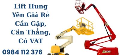 Thuê Boom Lift Hưng Yên Giá Rẻ – Cần Gập, Cần Thẳng, Có VAT, Giao Nhanh Toàn Tỉnh