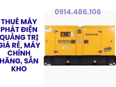 Cho Thuê Máy Phát Điện Thanh Hóa Công Suất 20kVA–2500kVA, Có VAT