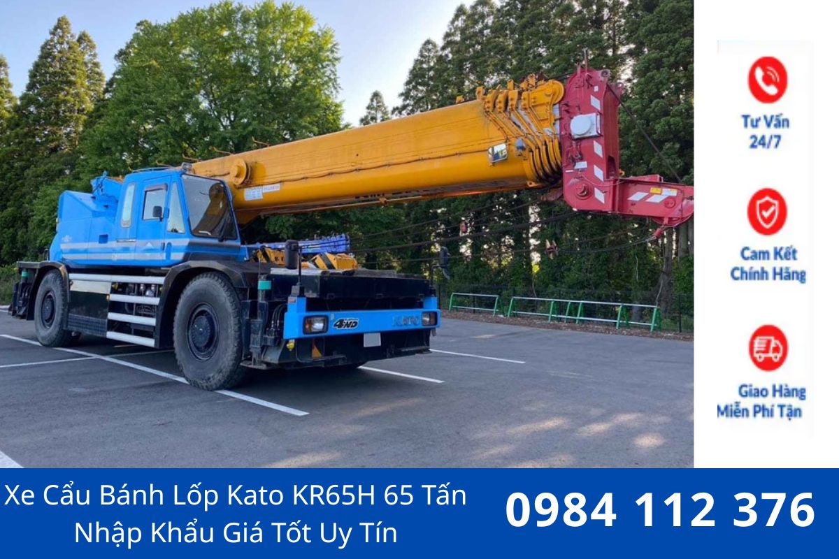 Xe Cẩu Bánh Lốp Kato KR65H 65 Tấn Nhập Khẩu Nhật Bản, Giá Tốt Chính Hãng
