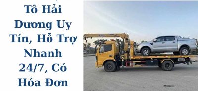 Cứu Hộ Ô Tô Hải Dương Uy Tín, Hỗ Trợ Nhanh 24/7, Có Hóa Đơn VAT