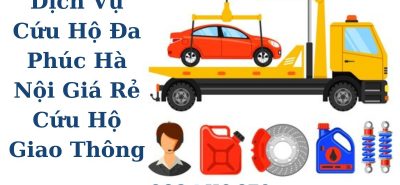 Xe Cứu Hộ Đa Phúc Hà Nội Giá Rẻ – Cứu Hộ Giao Thông